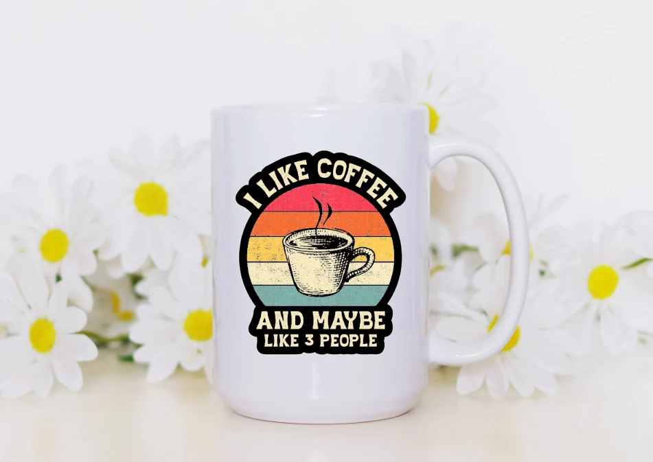 I Like Coffee & Maybe 3 People 15oz Coffee Mug - Image 4